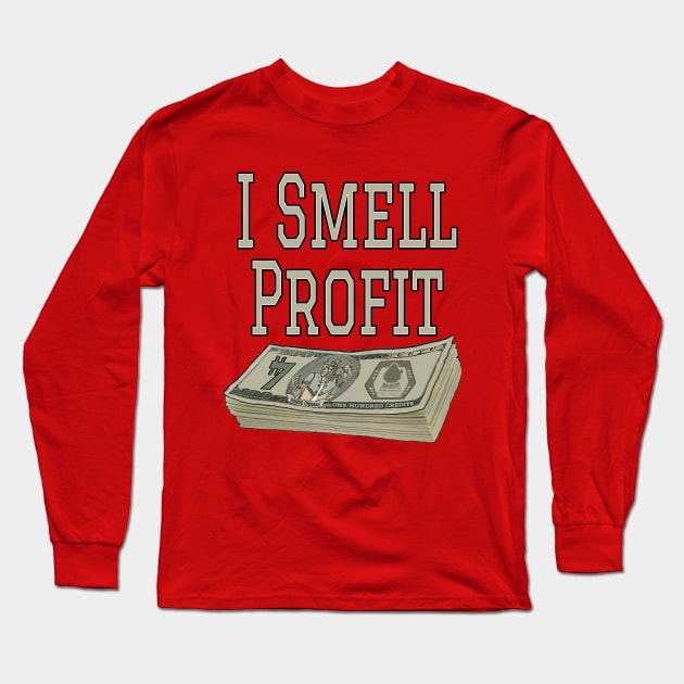 I Smell Profit (Hondo Ohnaka) Long Sleeve T-Shirt by GoingNerdy